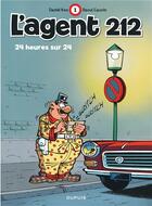 Couverture du livre « L'agent 212 Tome 1 : 24 heures sur 24 » de Daniel Kox et Raoul Cauvin aux éditions Dupuis