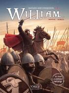 Couverture du livre « William ; bastard and conqueror » de Jean-Francois Miniac et Borch aux éditions Orep