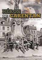 Couverture du livre « HEROES OF CARENTAN » de Denis Van Den Brink aux éditions Heimdal