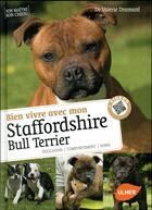 Couverture du livre « Bien vivre avec mon Staffordshire bull terrier » de Valerie Dramard aux éditions Eugen Ulmer
