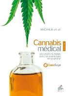 Couverture du livre « Cannabis médical » de Michka aux éditions Mamaeditions