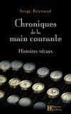 Couverture du livre « Chroniques de la main courante » de Reynaud S aux éditions Les Peregrines