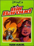 Couverture du livre « Bill Baroud t.1 : espion » de Manu Larcenet aux éditions Fluide Glacial