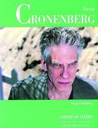 Couverture du livre « David Cronenberg » de Serge Grunberg aux éditions Cahiers Du Cinema