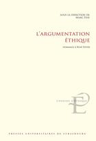 Couverture du livre « L' Argumentation éthique : Hommage à René Heyer » de Feix Marc aux éditions Pu De Strasbourg