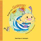 Couverture du livre « Bouge avec galette ! » de Lina Rousseau aux éditions Dominique Et Compagnie