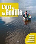 Couverture du livre « L'art de la godille » de Gildas Roudaut aux éditions Canotier