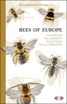 Couverture du livre « Hymenoptera of Europe t.1 : bees of Europe » de Nicolas Vereecken et Pierre Rasmont et Michael Terzo et Denis Michez aux éditions Nap