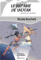 Couverture du livre « Le repaire de Wotan » de Bouchard Nicolas aux éditions Inanna