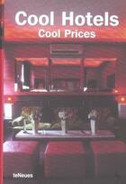 Couverture du livre « Cool hotels cool prices » de Kunz/Masso aux éditions Teneues - Livre