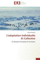 Couverture du livre « L'adaptation individuelle et collective » de Galmiche-L aux éditions Editions Universitaires Europeennes