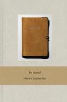 Couverture du livre « Henry leutwyler hi there! » de Henry Leutwyler aux éditions Steidl