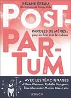 Couverture du livre « Post-partum : paroles de mères ; pour en finir avec les tabous » de Rejane Ereau et Fanny Vella aux éditions Leduc