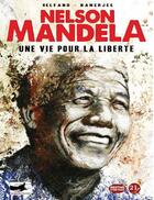 Couverture du livre « Nelson Mandela ; une vie pour la liberté » de Lewis Helfand et Sankha Banerjee aux éditions 21g