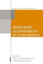 Couverture du livre « Democratic Accountability in Latin America » de Scott Mainwaring aux éditions Oup Oxford