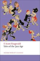 Couverture du livre « Tales of the Jazz Age » de Francis Scott Fitzgerald aux éditions Oup Oxford