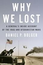 Couverture du livre « Why We Lost » de Bolger Daniel aux éditions Houghton Mifflin Harcourt