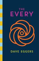 Couverture du livre « THE EVERY » de Dave Eggers aux éditions Random House Us