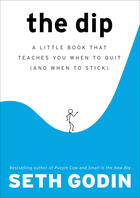 Couverture du livre « The Dip » de Seth Godin aux éditions Penguin Group Us