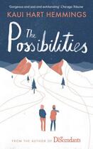 Couverture du livre « The Possibilities » de Kaui Hart Hemmings aux éditions Random House Digital