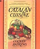 Couverture du livre « Catalan Cuisine, Revised Edition » de Andrews Colman aux éditions Harvard Common Press