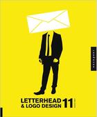 Couverture du livre « Letterhead and logo design 11 (hardback) » de Design Army aux éditions Rockport