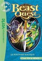 Couverture du livre « Beast Quest t.22 ; le poignard magique » de Adam Blade aux éditions Hachette Jeunesse