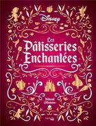 Couverture du livre « Les pâtisseries enchantées » de Thibaud Villanova et Nicolas Lobbestael aux éditions Hachette Heroes