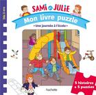 Couverture du livre « Sami et julie maternelle - mon livre puzzle - une journee a l'ecole » de De Mullenheim/Boyer aux éditions Hachette Education