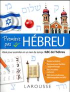 Couverture du livre « Premiers pas en hébreu, l'ABC de l'hébreu » de  aux éditions Larousse