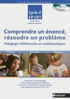 Couverture du livre « Comprendre un énoncé, résoudre un problème ; cycle 2 CP/CE1 » de  aux éditions Nathan