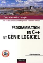 Couverture du livre « Programmation en c++ et génie logiciel » de Vincent T'Kindt aux éditions Dunod