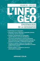 Couverture du livre « L'information geographique - n 2/2022 - epistemologie de la geographie » de  aux éditions Armand Colin