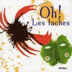 Couverture du livre « Oh! les taches » de Nathalie Paulhiac aux éditions Casterman