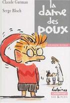 Couverture du livre « Vive la grande école ; la dame des poux » de Gutman/Bloch Claude/ aux éditions Casterman