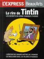 Couverture du livre « Le rire de Tintin ; les secrets du génie comique d'Hergé » de  aux éditions Eyrolles