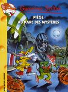 Couverture du livre « Geronimo Stilton T.63 ; piège au parc des mystères » de Geronimo Stilton aux éditions Albin Michel Jeunesse