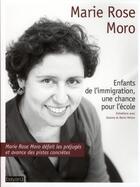 Couverture du livre « Enfants de l'immigration, une chance pour l'école » de Marie Rose Moro aux éditions Bayard