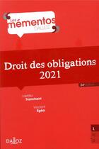 Couverture du livre « Droit des obligations (édition 2021) » de Laetitia Tranchant et Vincent Egea aux éditions Dalloz