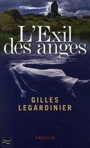 Couverture du livre « L'exil des anges » de Gilles Legardinier aux éditions Fleuve Editions