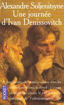 Couverture du livre « La Journee D'Ivan Denissovitch » de Alexandre Soljenitsyne aux éditions Pocket