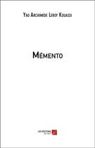 Couverture du livre « Memento » de Y. A. Leroy Kouassi aux éditions Editions Du Net