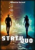 Couverture du livre « Statu quo » de Quentin Garval aux éditions Books On Demand