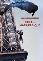 Couverture du livre « Para... mais pas que » de Jean-Michel Girardin aux éditions Books On Demand