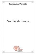 Couverture du livre « Nordite du simple » de Fernando D' Almeida aux éditions Edilivre