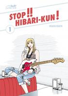 Couverture du livre « Stop !! Hibari-Kun ! Tome 1 » de Hisashi Eguchi aux éditions Le Lezard Noir