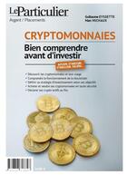 Couverture du livre « Cryptomonnaies : bien comprendre avant d'investir » de Guillaume Eyssette et Marc Michaux aux éditions Le Particulier