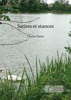 Couverture du livre « Satires et stances » de Charles Theret aux éditions Stellamaris
