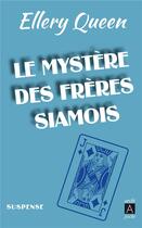 Couverture du livre « Le mystère des frères siamois » de Ellery Queen aux éditions Archipoche