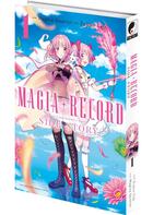 Couverture du livre « Magia Record : Puella Magi Madoka Magica Side Story Tome 1 » de Magica Quartet et Fujino Fuji aux éditions Meian